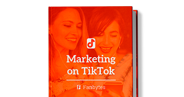 Tiktok营销的最终指南